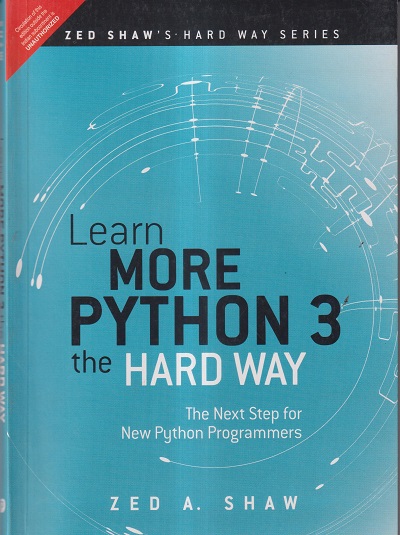 LEARN MORE PYTHON 3 THE HARD WAY | ZED A. SHAW | PEARSON ...