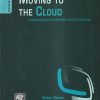 MOVING TO THE CLOUD | DINKAR SITARAM, GEETHA MANJUATH | ELSEVIER