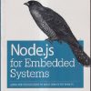 OREILLY NODE.JS FOR EMBEDDED SYSTEMS | PATRICK MULDER & KELSEY BRESEMAN