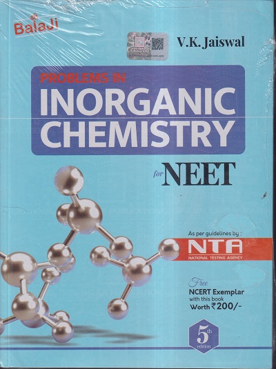 PROBLEMS IN INORGANIC CHEMISTRY FOR NEET V.K. JAISWAL SHRI BALAJI ...