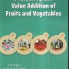 PROCESSING AND VALUE ADDITION OF FRUITS AND VEGETABLES | V.R.SAGAR, P. SURESH KUMAR, R.R. SHARMA | KALYANI
