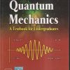 QUANTUM MECHANICS A TEXTBOOK FOR UNDERGRADUATES | MAHESH C. JAIN | PHI