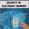 SECURITY IN ELECTRONIC BANKING