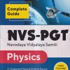 COMPLETE GUIDE NVS-PGT NAVODAYA VIDYALAYA SAMITI PHYSICS | ARIHANT