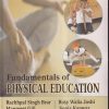 FUNDAMENTALS OF PHYSICAL EDUCATION | RACHHPAL SINGH BRAR, MANMEET GILL, SUSHIL KALTA, ROSY WALIA JOSHI, SONIA KANWAR, ANSHUL SINGH THAPA | KALYANI PUBLISHERS