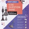 MOST LIKELY ICSE QUESTION BANK (Chapterwise & Categorywise) 2026 Class X/Class 10th CHEMISTRY | Oswal Gurukul