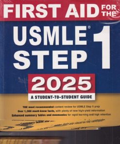 FIRST AID For The USMLE STEP 1 (A Student-To-Student Guide 2025) | TAO LE, VIKAS BHUSHAN, ANUP CHALISE, PANAGIOTIS KAPARALIOTIS, CONNIE QIU | McGraw Hill