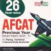 26 AFCAT (Air Force Common Admission Test) Previous YearWise Solved Papers (2024-2011) | Disha Publication