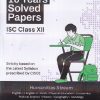 OSWAL-GURUKUL 10 YEARS SOLVED PAPERS ISC CLASS- 12th / XII (HUMANITIES STREAM) 2026 EXAMINATION | Oswal