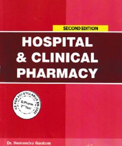 HOSPITAL AND CLINICAL PHARMACY | DR. HEMENDRA GAUTAM, PROF. DR. SHASHANK TIWARI, MADANKUMAR D. KADWE | THAKUR