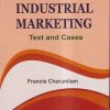 INDUSTRIAL MARKETING | FRANCIS CHERUNILAM | Himalaya Publishing House