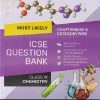 MOST LIKELY ICSE QUESTION BANK (Chapterwise & Categorywise) 2027 Class 9th CHEMISTRY | Oswal Gurukul