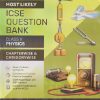 MOST LIKELY ICSE QUESTION BANK (Chapterwise & Categorywise) 2027 Class X/Class 10th PHYSICS | Oswal Gurukul