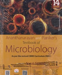 ANANTHANARAYAN AND PANIKERs TEXTBOOK OF MICROBIOLOGY | SONAL SAXENA | Universities Press
