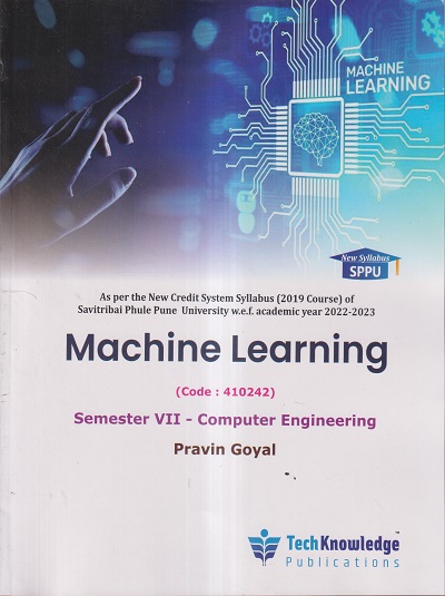 MACHINE LEARNING (COMPUTER ENGINEERING SEM 7) SPPU | PRAVIN GOYAL ...