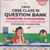 MAXX MARKS VIDYA CBSE QUESTION BANK TERM 2 EXAMINATION 2022-23 CLASS 10 COMPUTER APPLICATIONS | VIDYA PRAKASHAN
