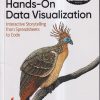 OREILLY HANDS-ON DATA VISUALIZATION | JACK DOUGHERTY & ILYA ILYANKOU | SHROFF PUBLICATION