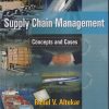 SUPPLY CHAIN MANAGEMENT (Concepts And Cases) | RAHUL V. ALTEKAR | PHI