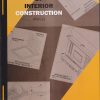 TECHNOLOGY OF INTERIOR CONSTRUCTION (PART-2) | VASUDEO CHANNAPATTAN