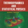 THERMODYNAMICS AND STATISTICAL PHYSICS | AGARWAL PRAKASH | PRAGATI PRAKASHAN MEERUT