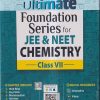 ULTIMATE FOUNDATION SERIES FOR JEE & NEET CHEMISTRY CLASS-VII | CENGAGE