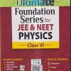 ULTIMATE FOUNDATION SERIES FOR JEE & NEET PHYSICS CLASS-VI | CENGAGE