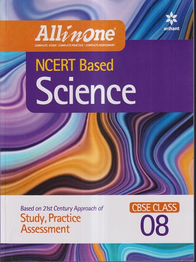 ALL IN ONE (NCERT Based) SCIENCE CBSE Class 8th | Arihant Publications ...