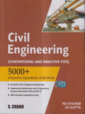 CIVIL ENGINEERING (CONVENTIONAL AND OBJECTIVE TYPE) 5000+ | RS KHURMI ...