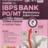 COMPREHENSIVE GUIDE TO IBPS BANK PO / MT PRELIMINARY & MAIN EXAMS WITH 100+ HOURS VIDEO COURSE 4 ONLINE TESTS | DISHA PUBLICATIONS