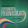 FUNDAMENTALS OF EXPERIMENTAL PHARMACOLOGY | M.N. GHOSH | HILTON & COMPANY