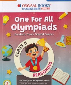 ONE FOR ALL OLYMPIADS (PREVIOUS YEARs SOLVED PAPERS) REASONING Class 5 | OSWAAL BOOKS