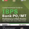 COMPREHENSIVE GUIDE TO IBPS BANK PO / MT PRELIMINARY & MAIN EXAMS WITH 100+ HOURS VIDEO COURSE 4 ONLINE TESTS | DISHA PUBLICATIONS