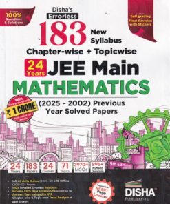 183 JEE MAIN MATHEMATICS Chapterwise + Topicwise Previous Year Solved Papers (Online & Offline) | Disha Publication