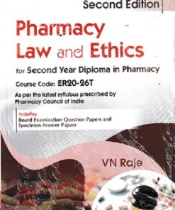 PHARMACY LAW AND ETHICS (DIPLOMA IN PHARMACY 2ND YEAR) | V.N. RAJE | CBS