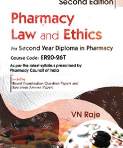 PHARMACY LAW AND ETHICS (DIPLOMA IN PHARMACY 2ND YEAR) | V.N. RAJE | CBS