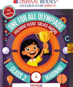 ONE FOR ALL OLYMPIADS (PREVIOUS YEARs SOLVED PAPERS) REASONING Class 2 | OSWAAL BOOKS