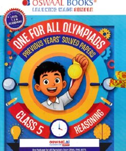 ONE FOR ALL OLYMPIADS (PREVIOUS YEARs SOLVED PAPERS) REASONING Class 5 | OSWAAL BOOKS