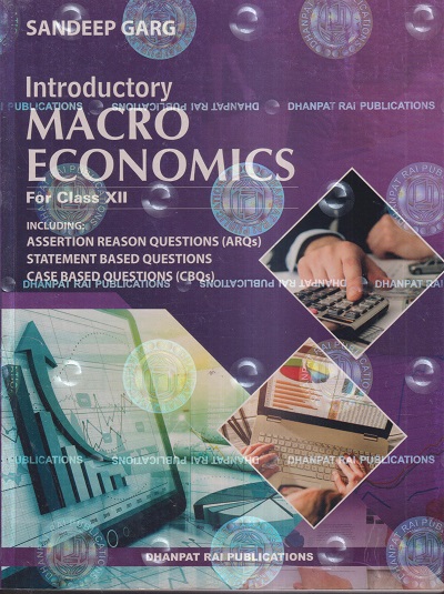 Introductory Macro Economics For Class 12th Cbse Sandeep Garg Dhanpat Rai Pragationline Com