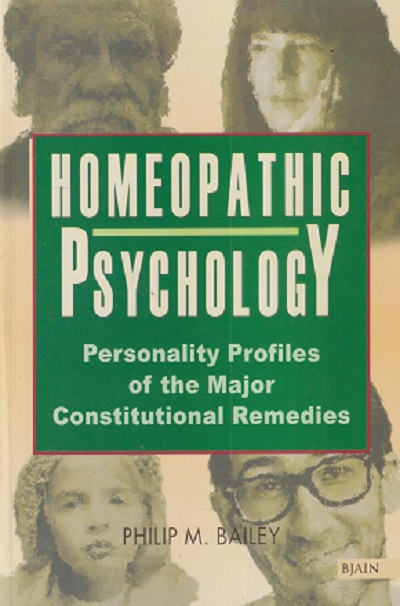 HOMEOPATHIC PSYCHOLOGY | PHILIP M. BAILEY | B. JAIN PUBLISHERS
