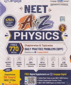 NEET A To Z PHYSICS For (Supplemented with Chapterwise/Topicwise Daily Practice Problems DPP) Part-2 | Cengage
