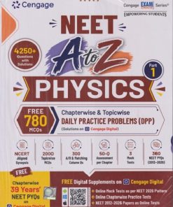 NEET A To Z PHYSICS For (Supplemented with Chapterwise/Topicwise Daily Practice Problems DPP) Part-1 | Cengage
