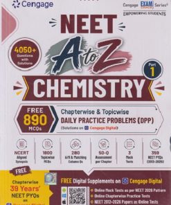 NEET A To Z CHEMISTRY For (Supplemented with Chapterwise/Topicwise Daily Practice Problems DPP) Part-1 | Cengage