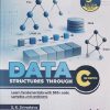 DATA STRUCTURES THROUGH C IN DEPTH | S.K. SRIVASTAVA, DEEPALI SRIVASTAVA | BPB