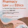 PHARMACY LAW AND ETHICS (DIPLOMA IN PHARMACY 2ND YEAR) | V.N. RAJE | CBS