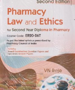 PHARMACY LAW AND ETHICS (DIPLOMA IN PHARMACY 2ND YEAR) | V.N. RAJE | CBS