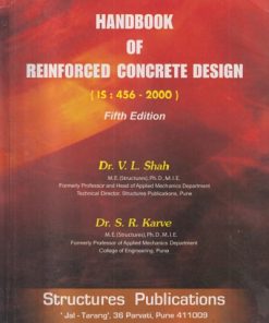 HANDBOOK OF REINFORCED CONCRETE DESIGN | DR. V.L. SHAH, DR. S.R. KARVE | Structures/Standard