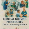 CLINICAL NURSING PROCEDURES : THE ART OF NURSING PRACTICE | ANNAMMA JACOB, REKHA R, JADHAV SONALI TARACHAND | JAYPEE