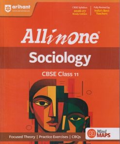 ALL IN ONE SOCIOLOGY CBSE Class 11th (2026-27) | MEERA NARANG, RITU VERMA | Arihant Publications