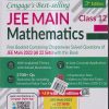 JEE MAIN MATHEMATICS (FREE BOOKLET CONTAINING CHAPTERWISE SOLVED QUESTIONS OF JEE MAIN 2022 (ALL 22 SETS) WITH THIIS BOOK) CLASS- 12 | G. TEWANI | CENGAGE