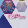 NOVEL DRUG DELIVERY SYSTEMS - For Final Year BPharm - Semester 7 | Dr. Rajesh Kumar Nema, Dr. Harish Sharma | Nirali Prakashan